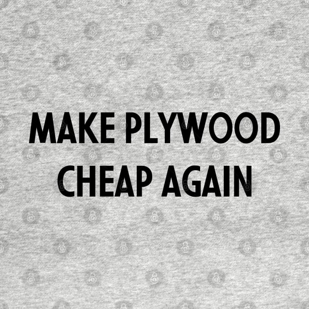 Make Plywood Cheap Again by Az-Style